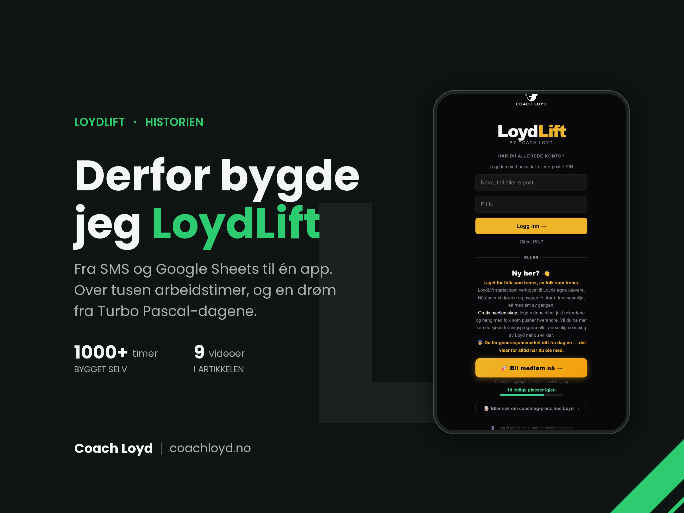 Derfor bygde jeg LoydLift: fra SMS og Google Sheets til én app