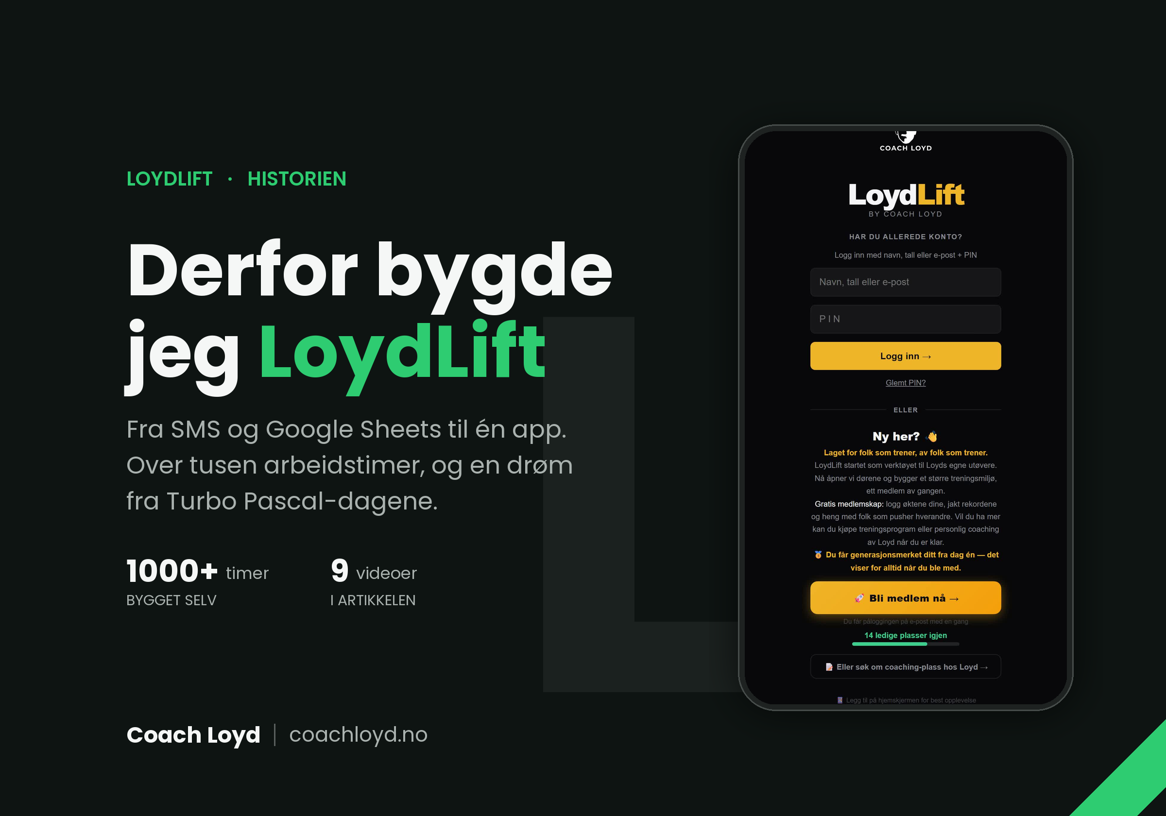 Derfor bygde jeg LoydLift: fra SMS og Google Sheets til én app